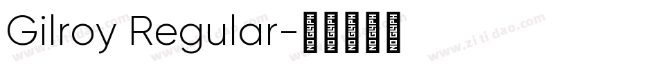 Gilroy Regular字体转换